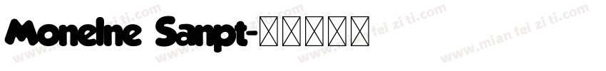 Monelne Sanpt字体转换
